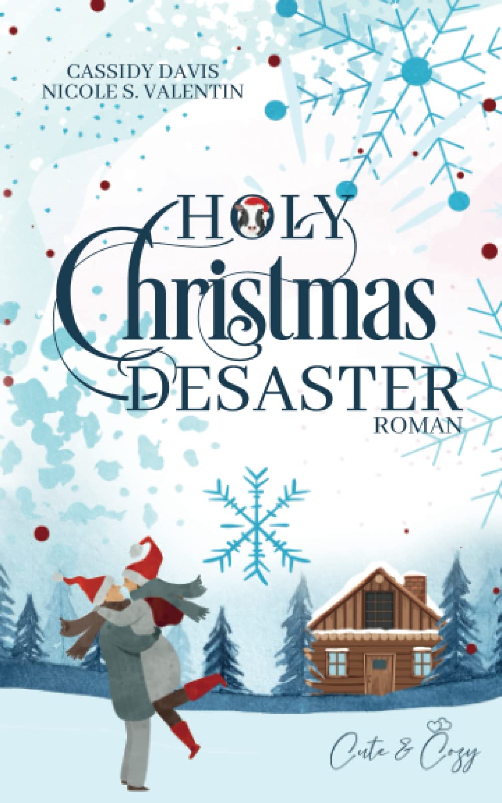 Holy Christmas Desaster: Cute&Cozy Weihnachtsroman Contemporary literature