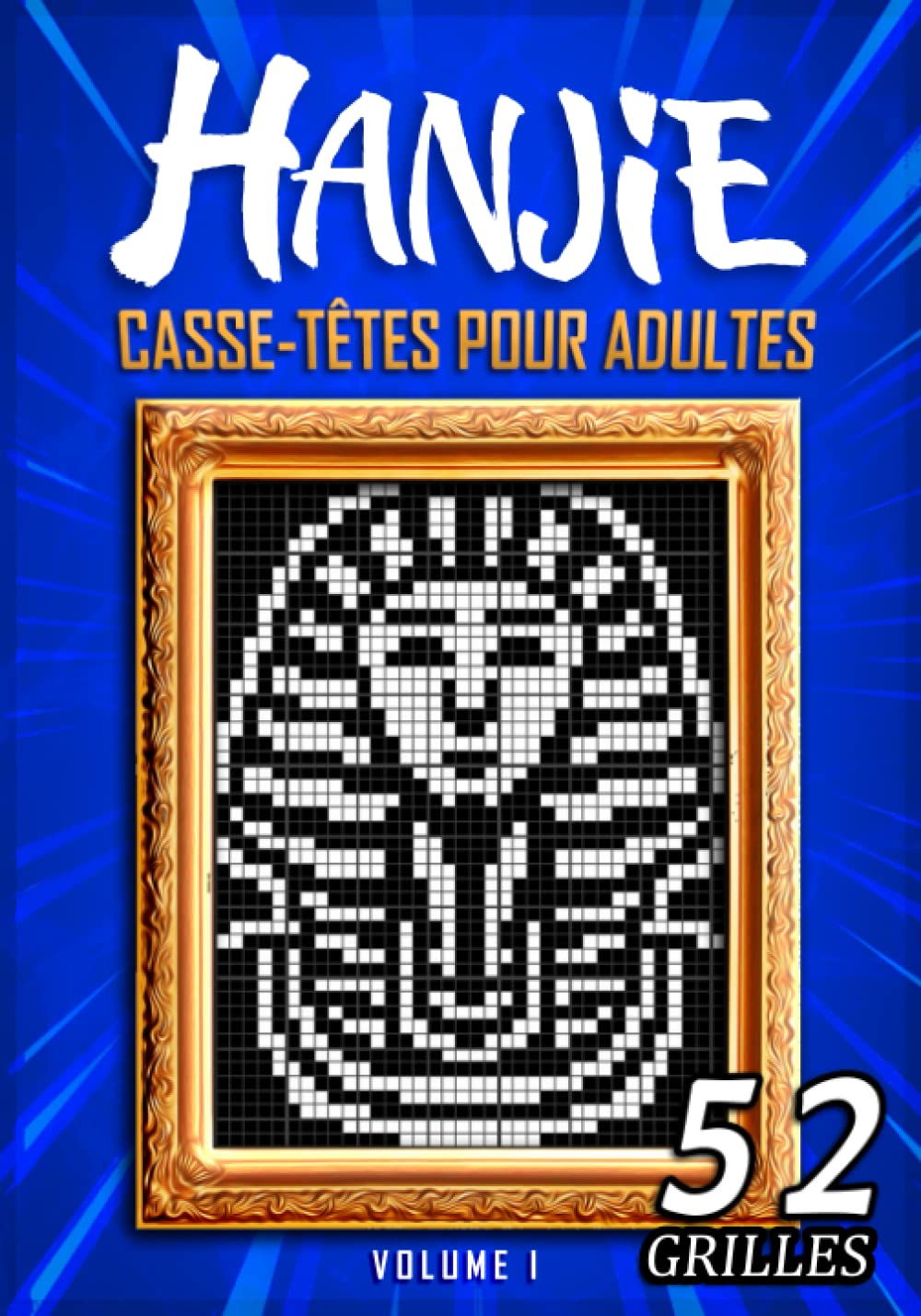 Hanjie Casse-têtes Pour Adultes: 52 Logimages Leisure & Fun