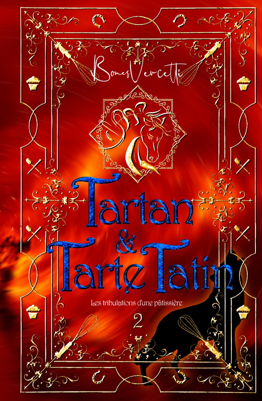 Les tribulations d'une pâtissière tome 2: Tartan et Tarte Tatin book