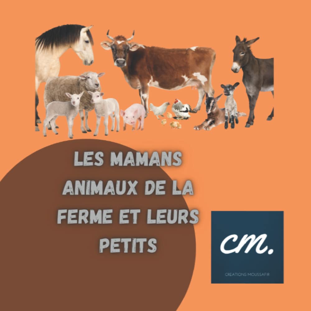 Les mamans animaux de la ferme et leurs petits: livre éducatif pour enfant 2-6 ans book