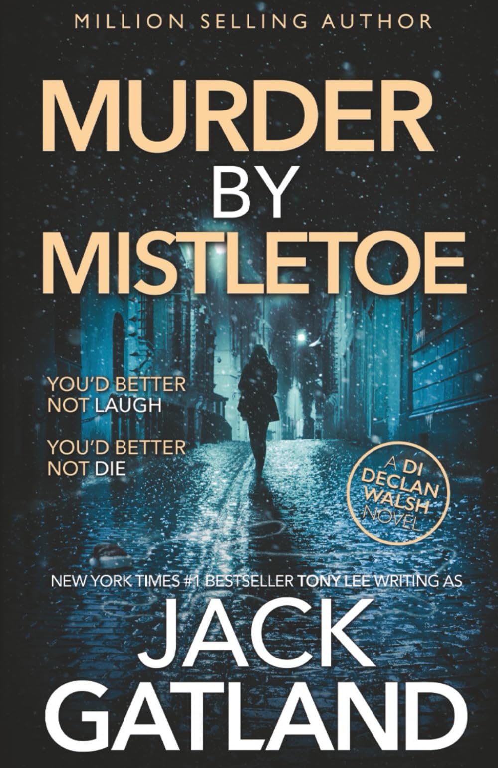 Murder By Mistletoe: A British Murder Mystery (DI Declan Walsh Crime Thrillers Book 13) (Detective Inspector Declan Walsh, Band 13) Action & Adventure