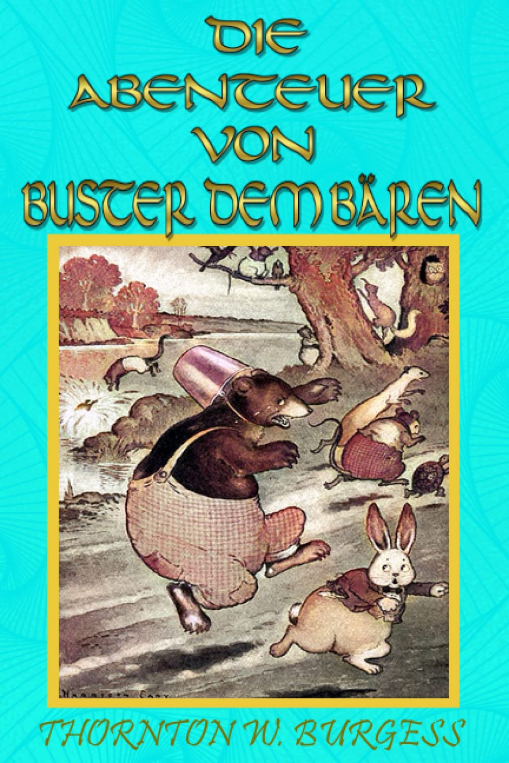 Die Abenteuer Von Buster Dem Bären (Übersetzt) Fairy Tales & Legends