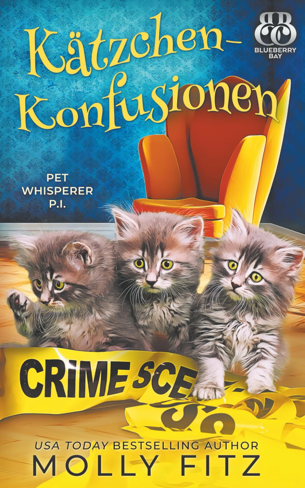 Katzchen-Konfusionen (Miss Dolittles Geheimnis, Band 11) Detective & CSI