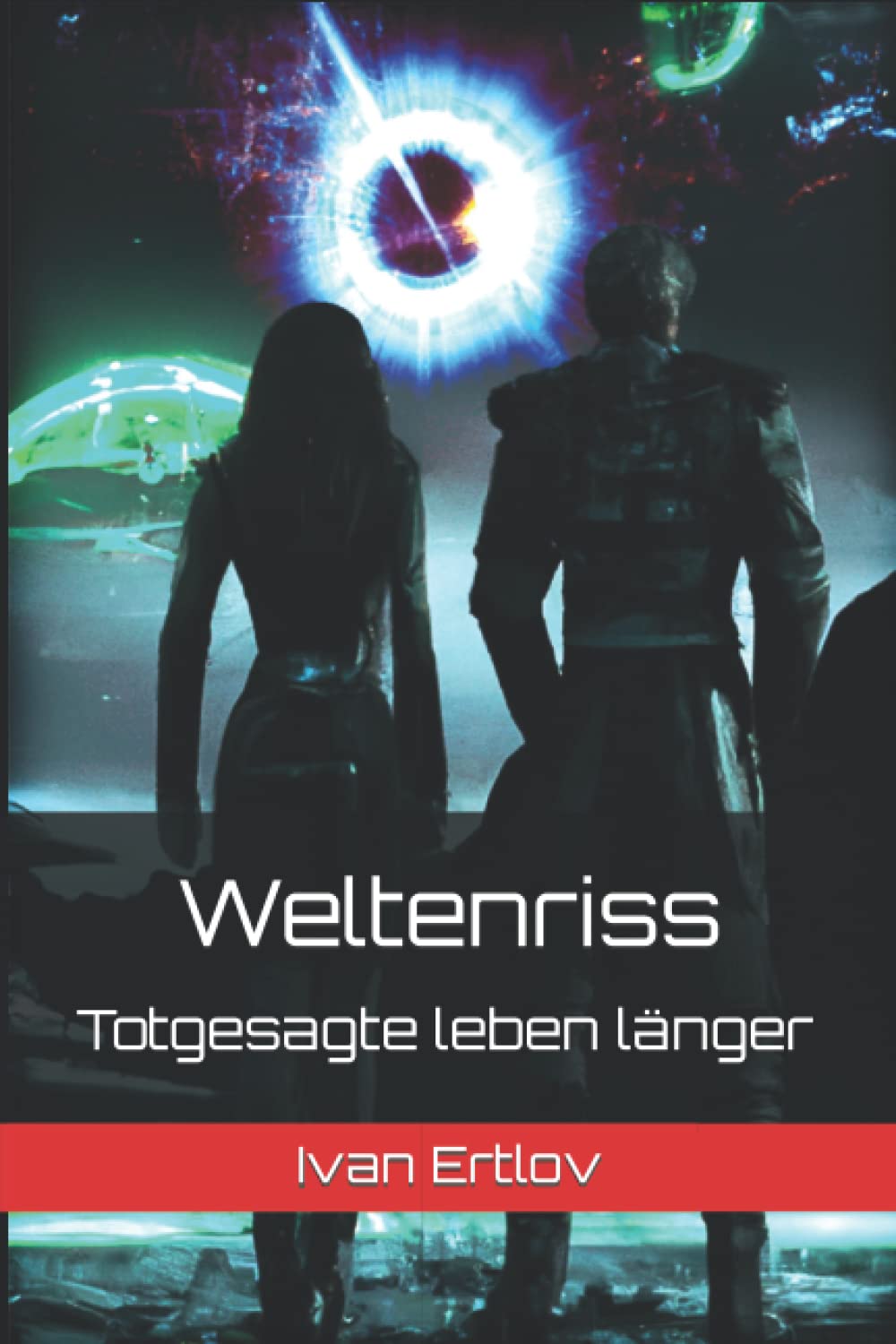 Weltenriss - Totgesagte leben länger: Ein Avatar-Roman (Avatar Reihe, Band 8) Action & Adventure