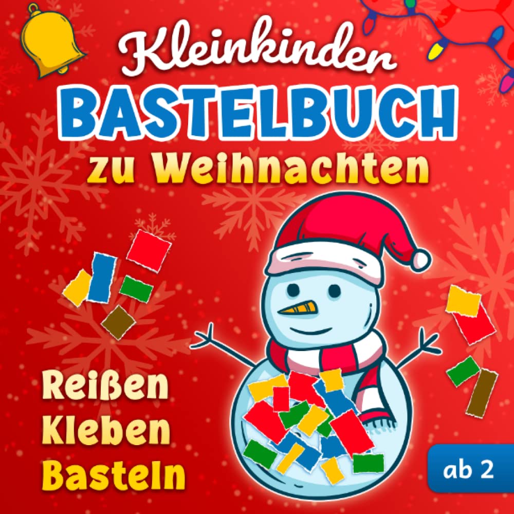 Kleinkinder Bastelbuch zu Weihnachten: Reißen, Kleben und Basteln ab 2 Jahre Lifestyle