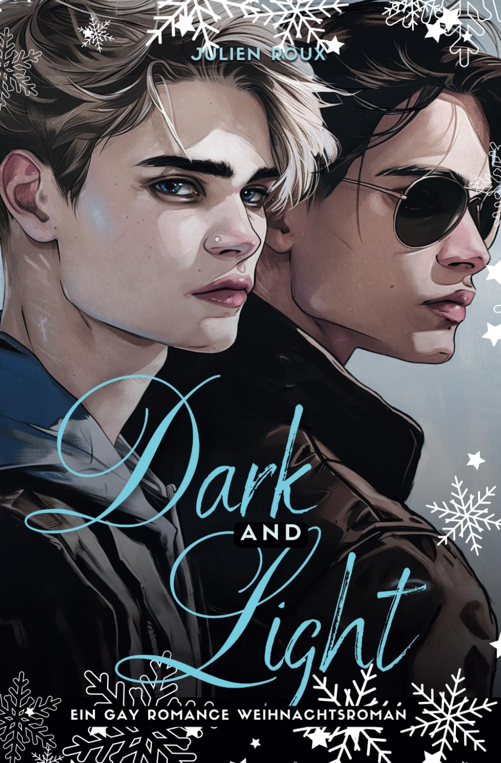 Dark and Light: ein Gay Romance Roman LGBTQ+