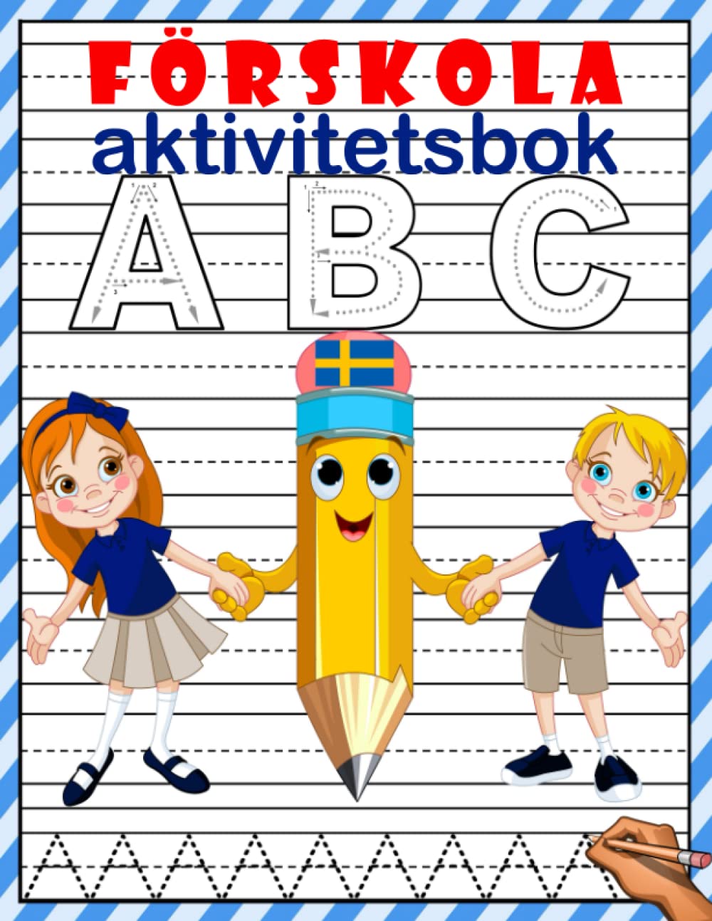 ABC Förskola Aktivitetsbok: Alfabetet, siffror, färger, former och målarbok för barn i åldrarna 4-8 år/Handskriftsövning för barn med prickiga linjer book