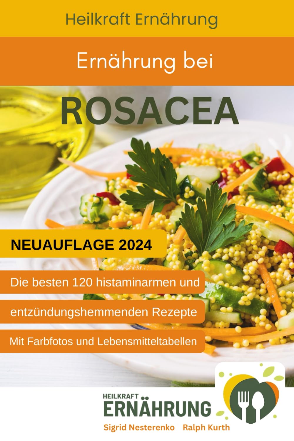 Ernährung bei Rosacea: Die besten 120 histaminarmen und entzündungshemmenden Rezepte bei Rosacea (Heilkraft Ernährung, Band 4) Medicine