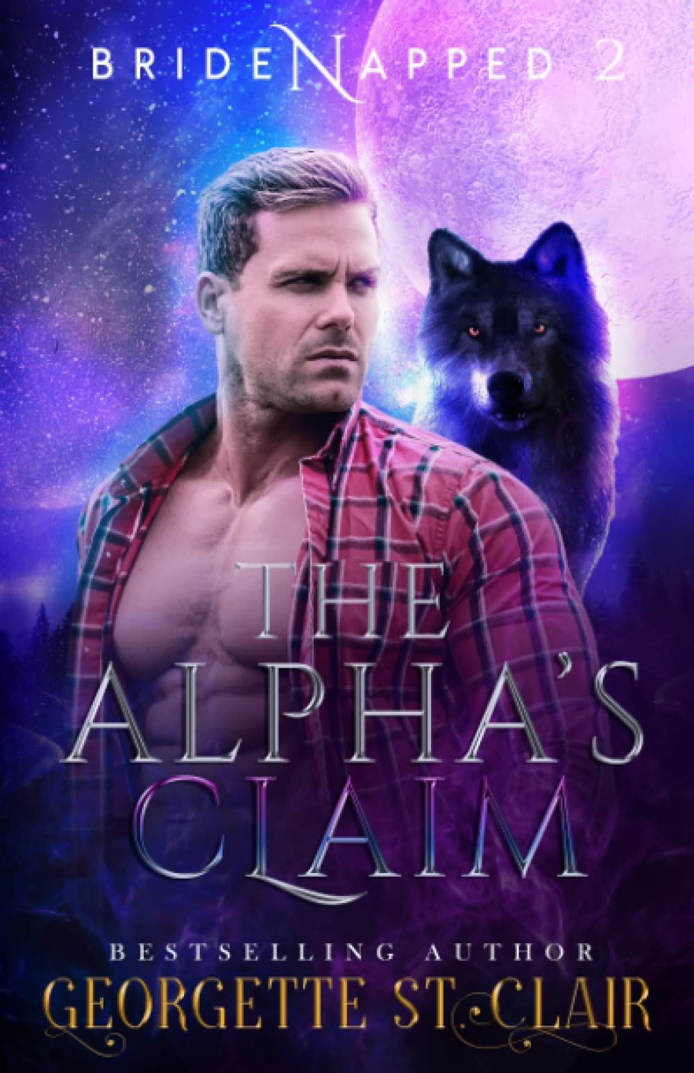 The Alpha's Claim (Bridenapped, Band 2) Romantic Fantasy