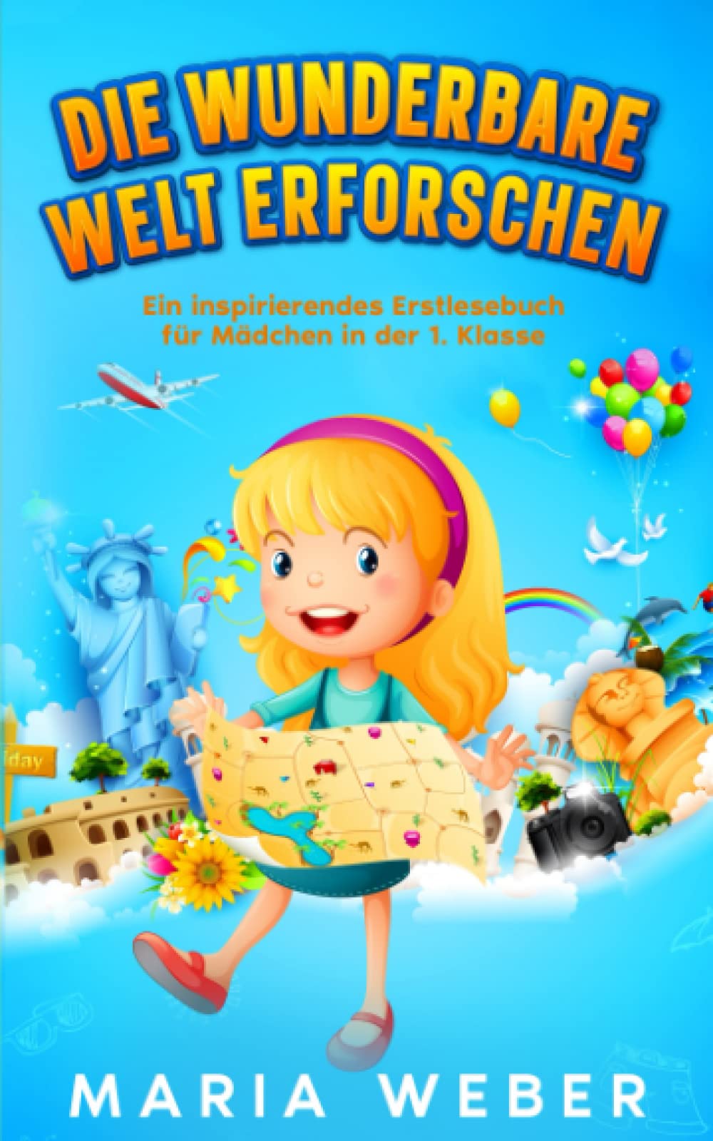 Die wunderbare Welt erforschen: Ein inspirierendes Erstlesebuch für Mädchen in der 1. Klasse (Erstlesebuch für Mädchen - Kinderbücher ab 6 Jahre, Band 1) Medicine