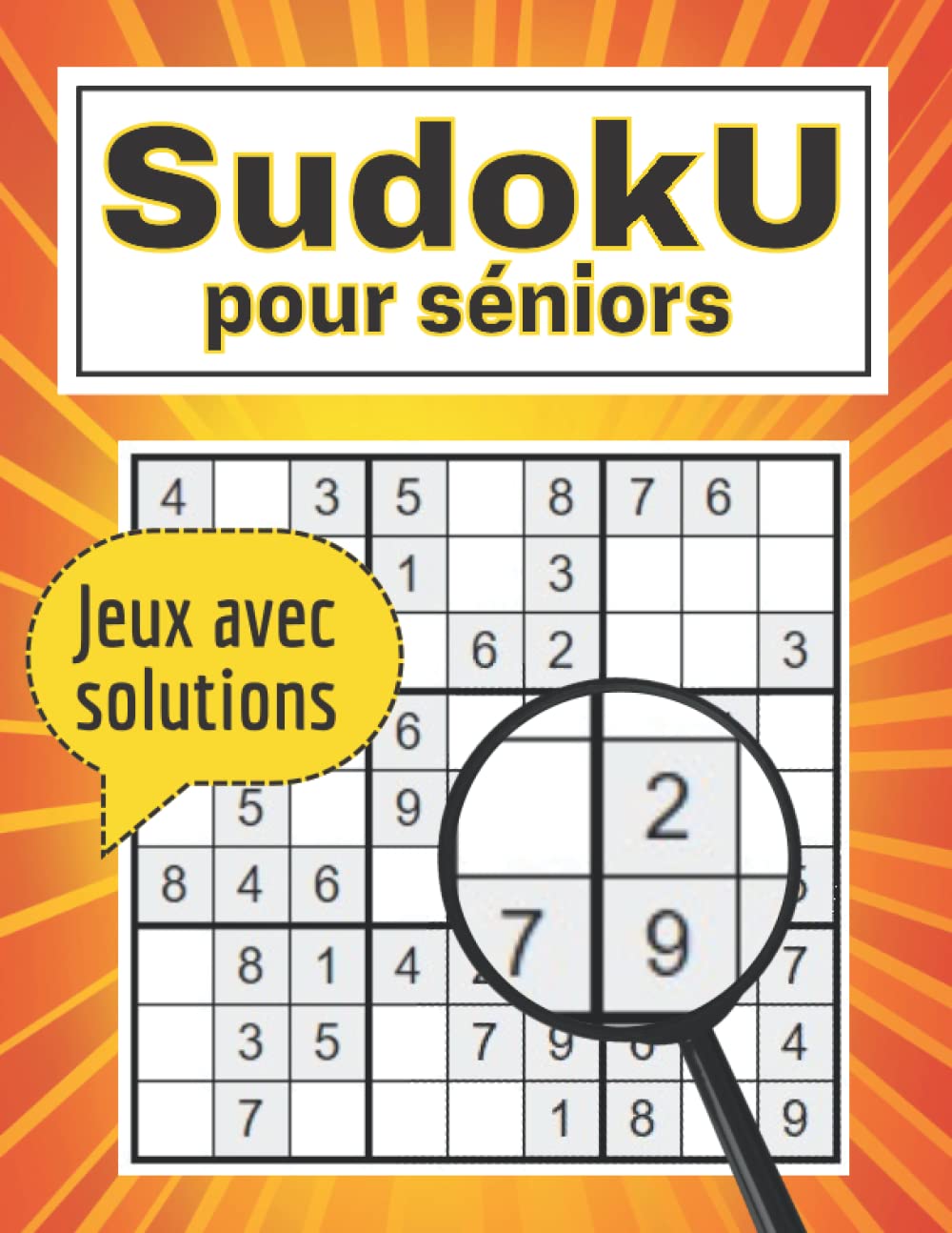 Sudoku pour séniors - Jeux avec solutions: gros caractères - Spécial pour les personnes âgées | Idée-cadeau Leisure & Fun
