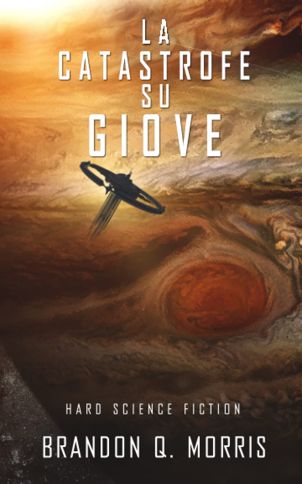 La catastrofe su Giove: Hard Science Fiction book