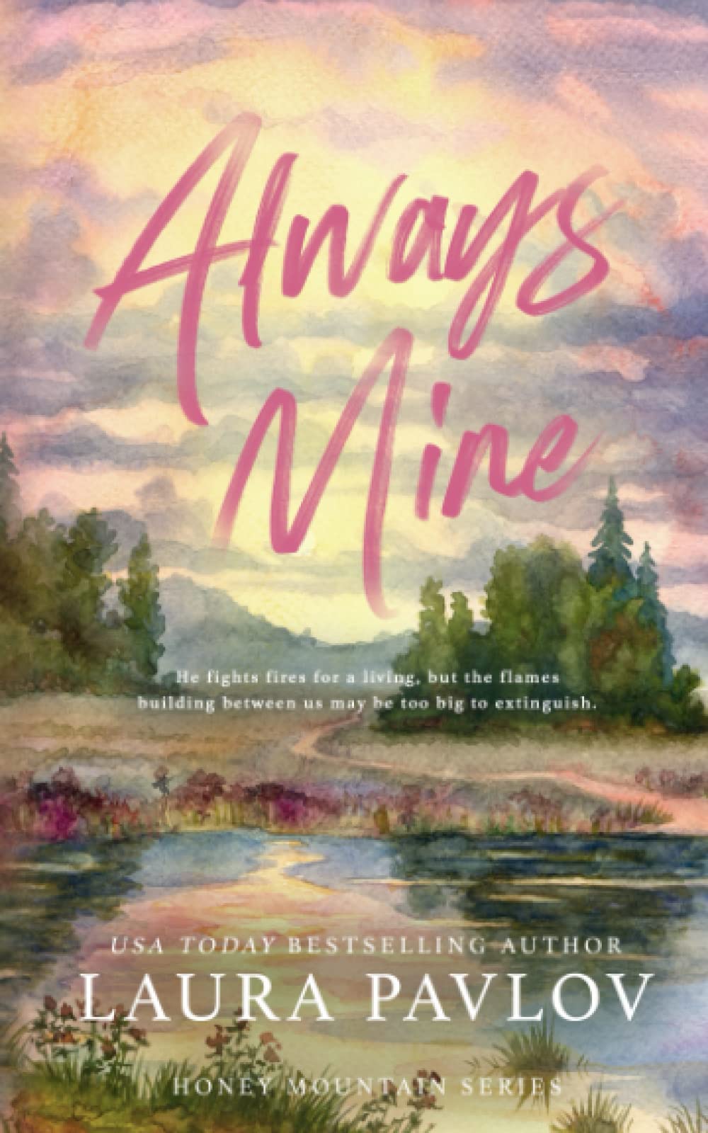 Always Mine: A Honey Mountain Series Special Edition Paperback Contemporary literature
