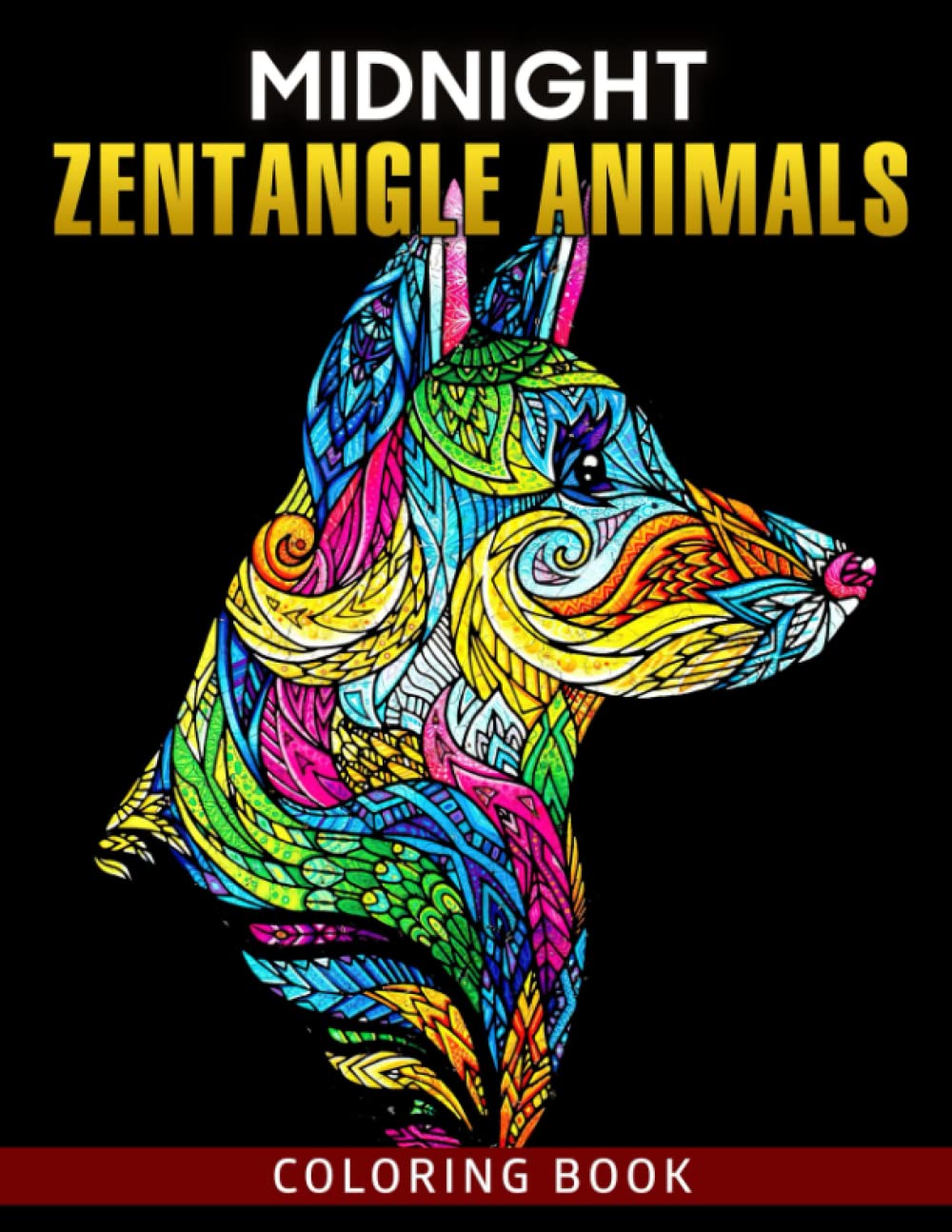 Midnight Zentangle Animals Coloring Book: Detailed Pattern Coloring Pages On Black Background | Beautiful Gifts For Adults And Best Idea For Animal Lovers Mathematics