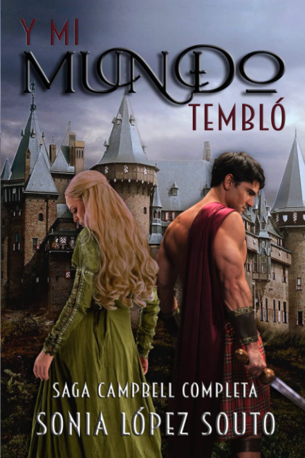 Y mi mundo tembló: Edición especial de la Saga Campbell al completo book