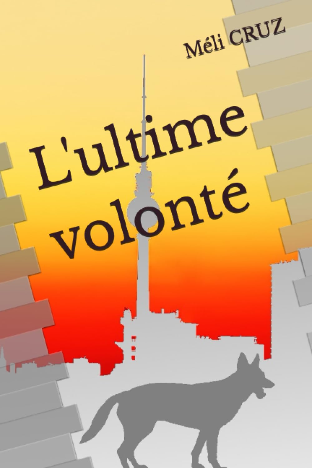 L'ultime volonté: Berlin... où tout commence... où tout finit... où tout recommence... Fantasy & Sci-Fi