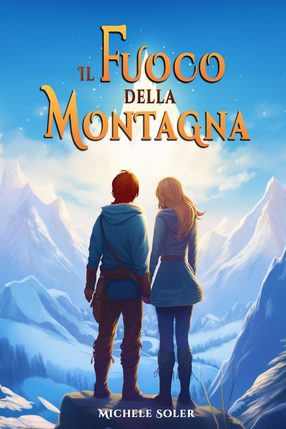 Il fuoco della montagna: Un emozionante libro fantasy per ragazzi. Un'avventura ricca di magia e sfide da affrontare book