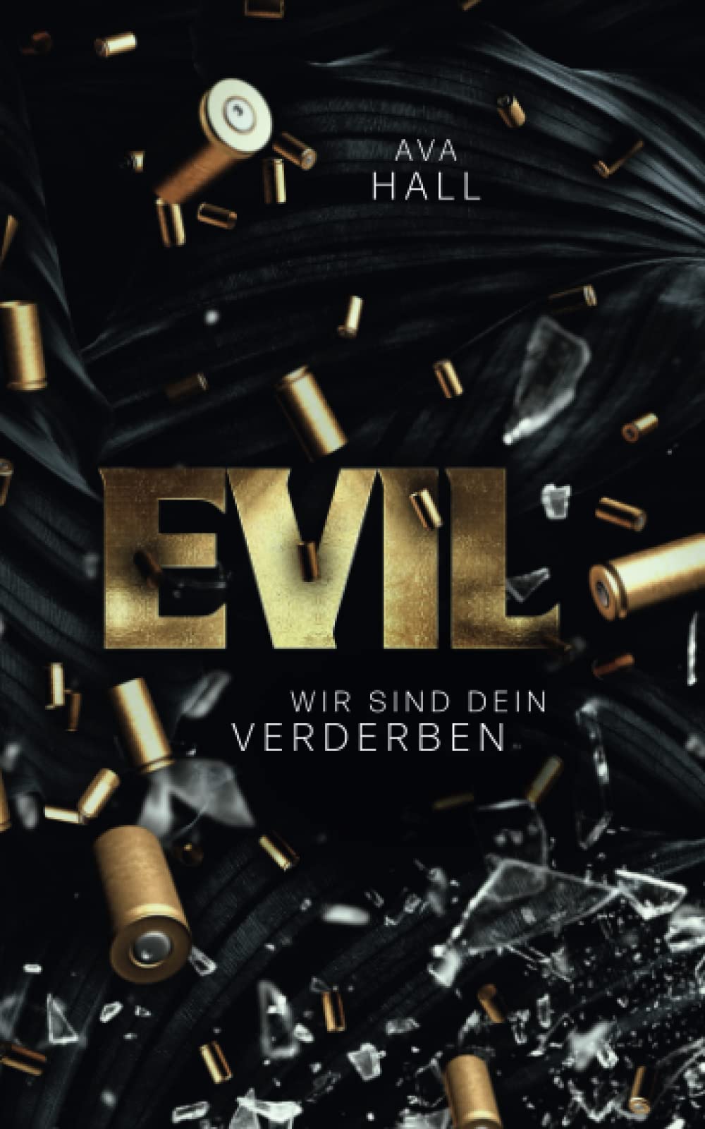 EVIL: Wir sind dein Verderben (Beautiful Monsters, Band 1) Contemporary literature