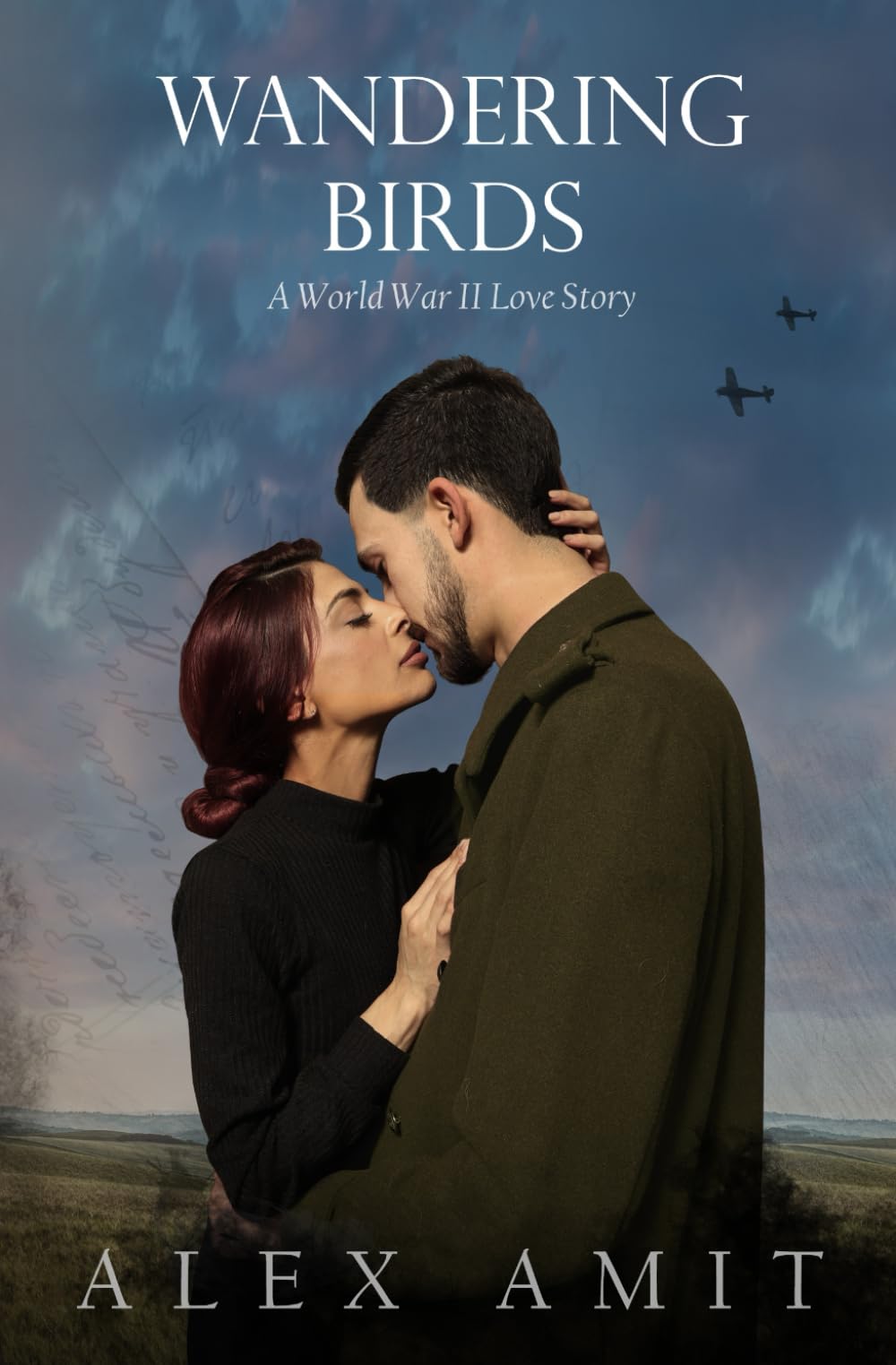 Wandering Birds: A World war II Love Story (Women of War and Courage) Historical Fiction
