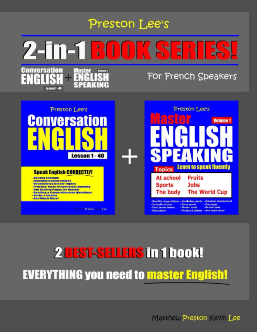 Preston Lee’s 2-in-1 Book Series! Conversation English Lesson 1 - 40 For French Speakers + Master English Speaking - Volume 1 book