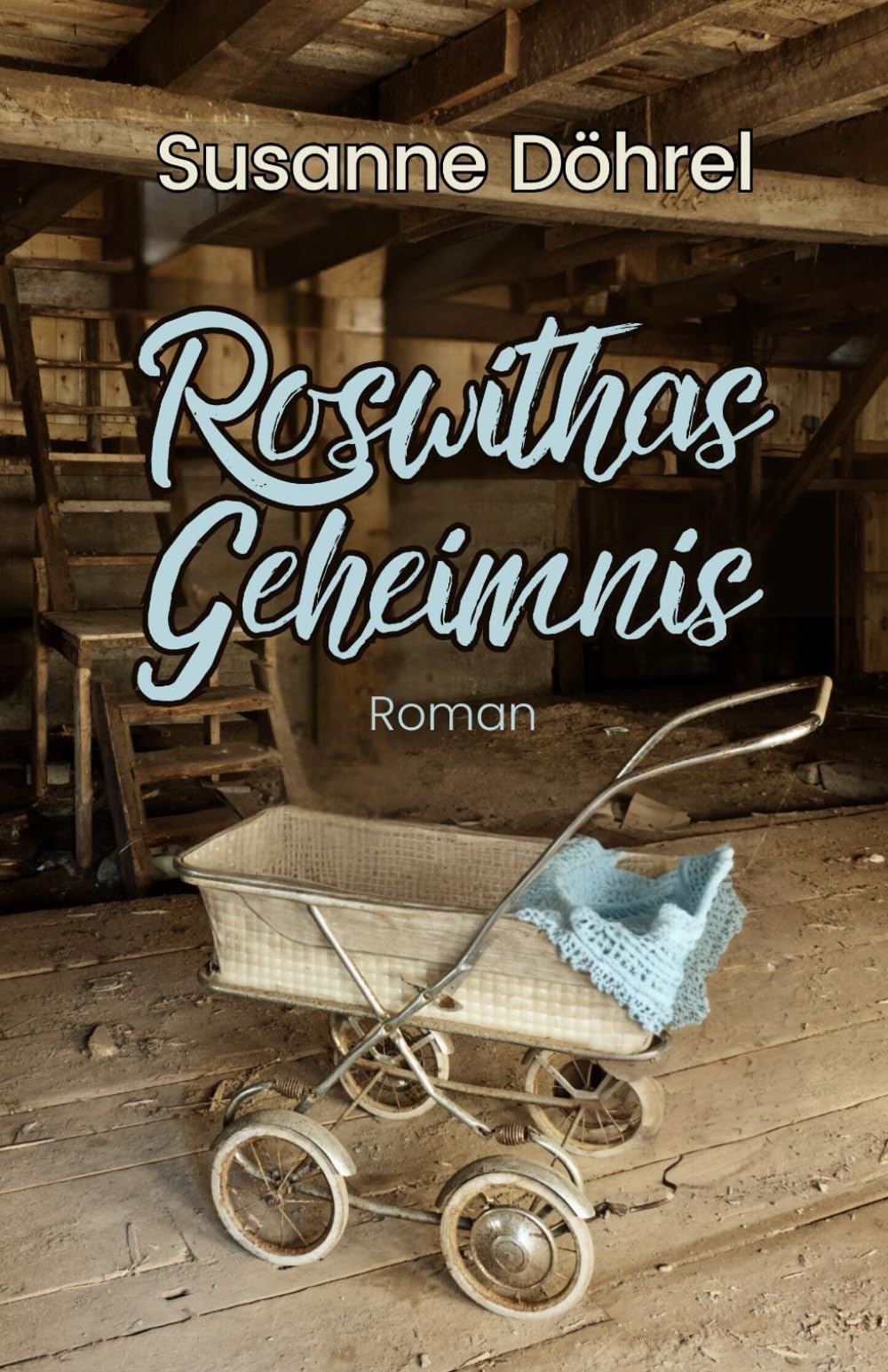 Roswithas Geheimnis Historical Fiction