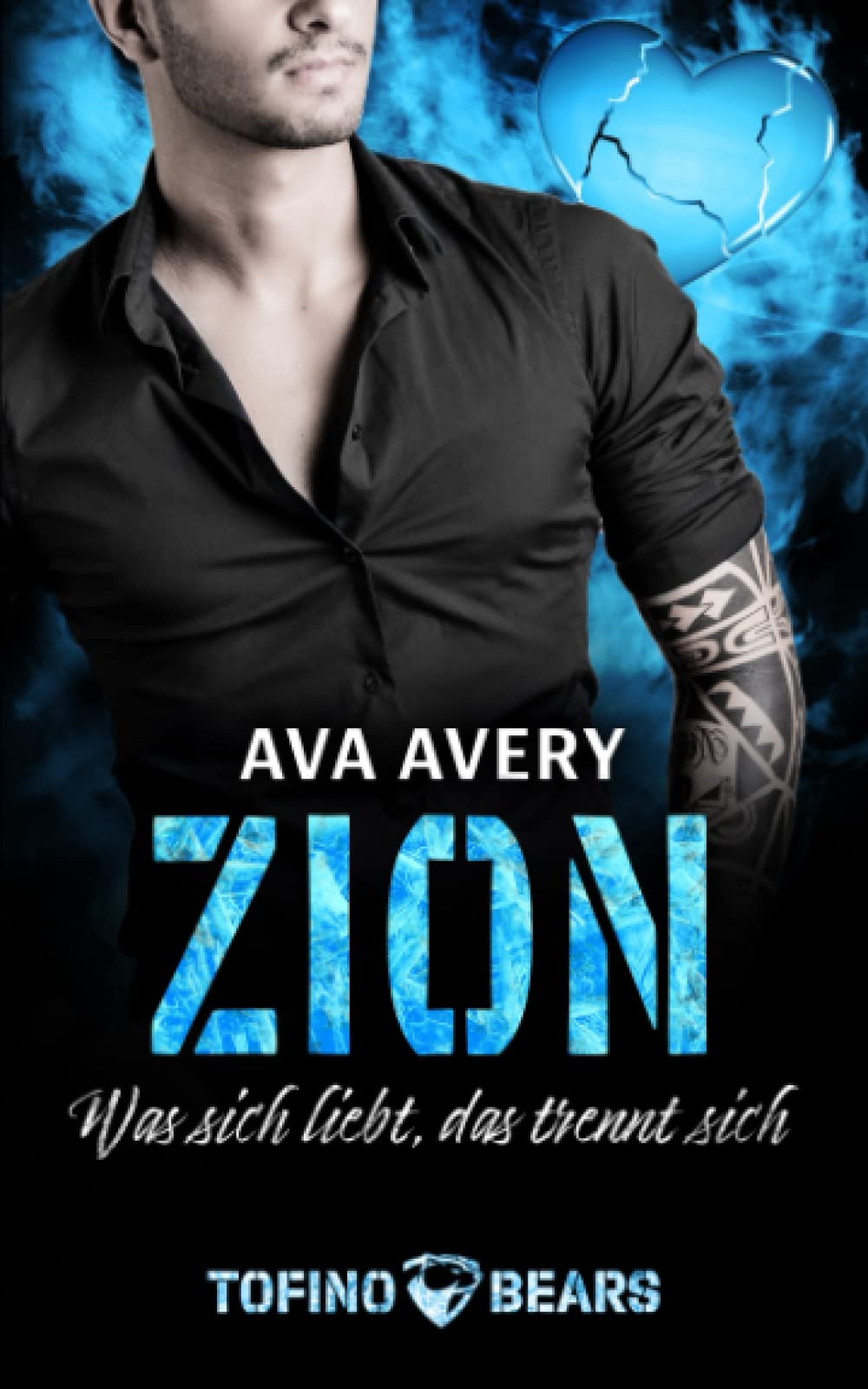 Zion: Was sich liebt, das trennt sich (Tofino Bears 6) book