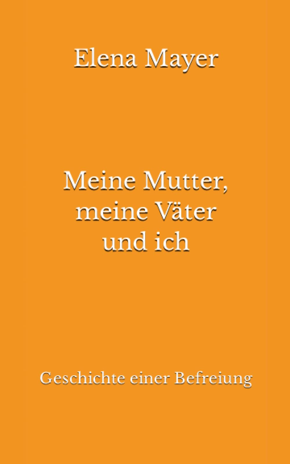 Meine Mutter, meine Väter und ich: Geschichte einer Befreiung Personalities