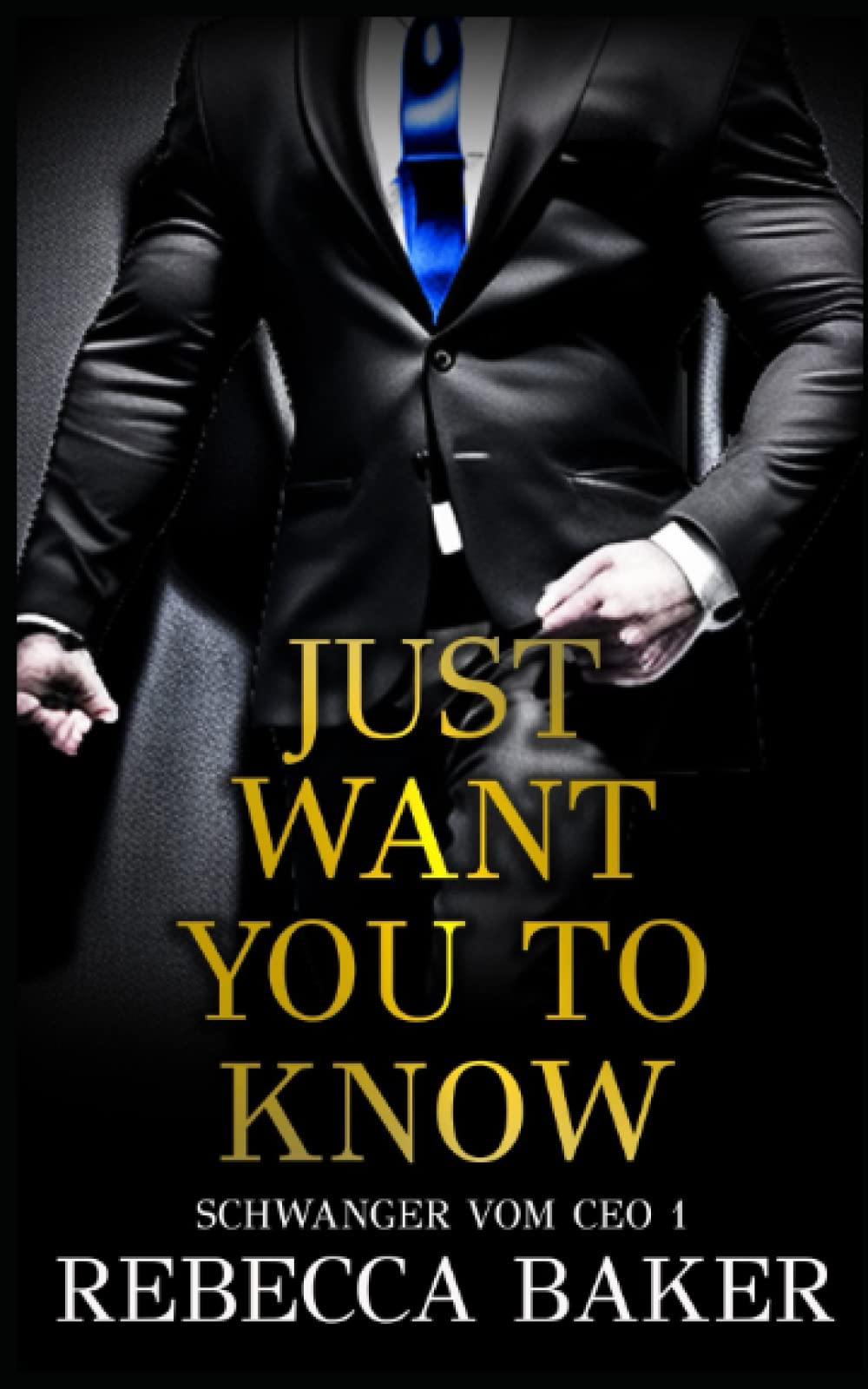 Just want you to know: Freunde mit bestimmten Vorzügen book