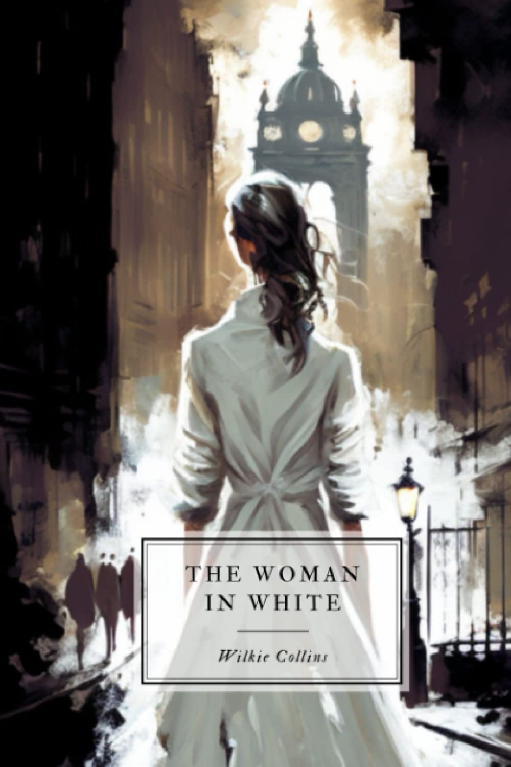 The Woman in White: The Original 1860 Classic Mystery (Annotated) Classics