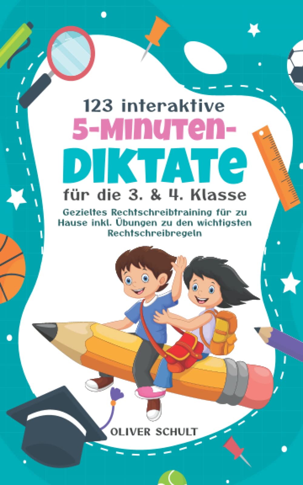 123 interaktive 5-Minuten-Diktate für die 3. & 4. Klasse: Gezieltes Rechtschreibtraining für zu Hause inkl. Übungen zu den wichtigsten Rechtschreibregeln Media & Communication
