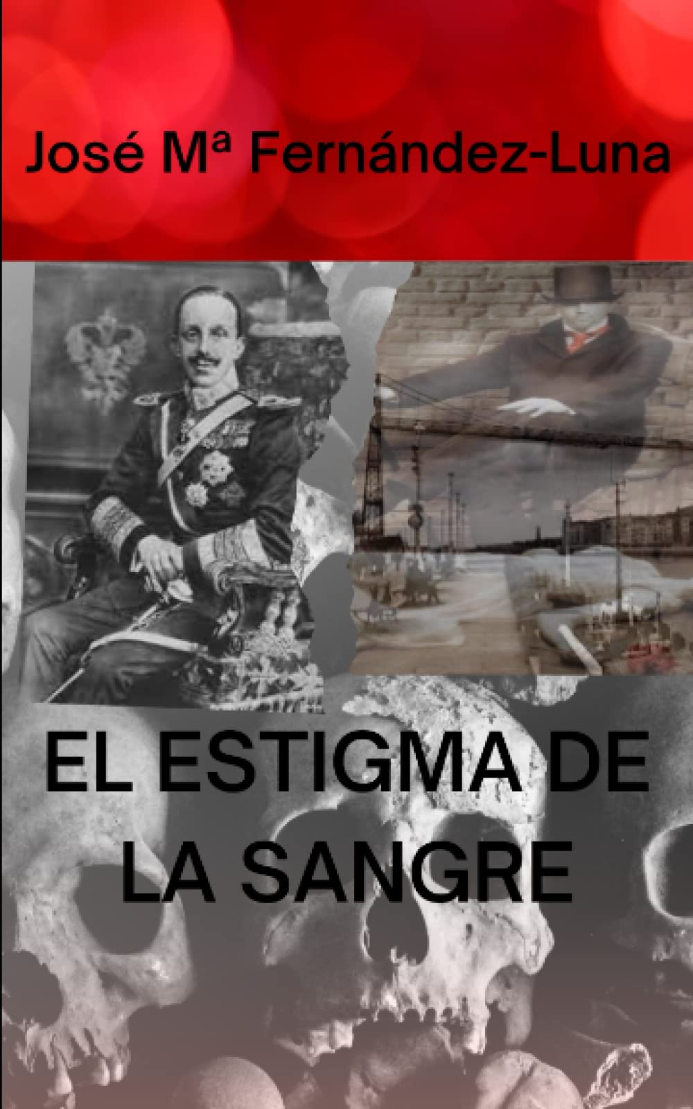 EL ESTIGMA DE LA SANGRE Historical Fiction