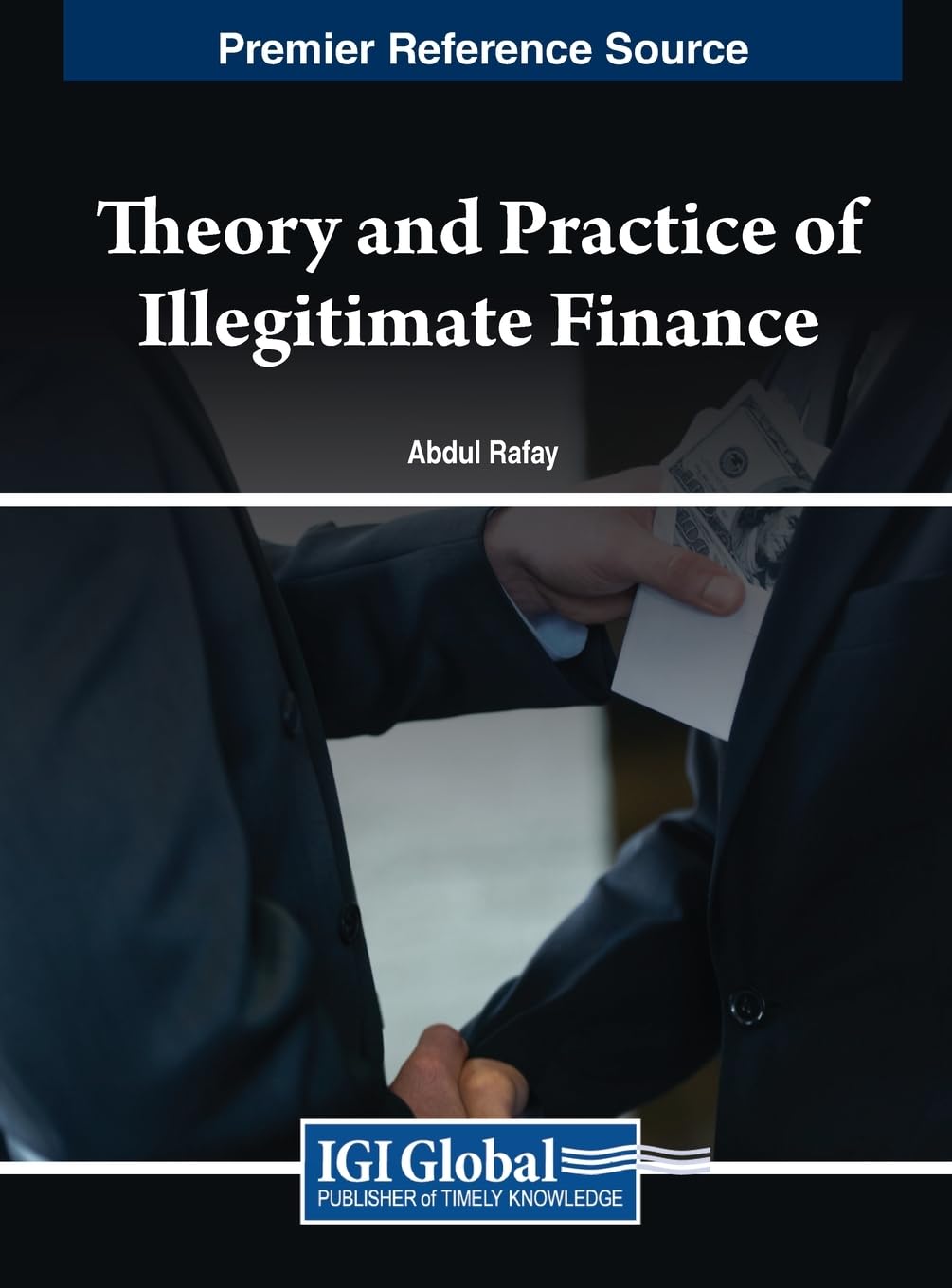 Theory and Practice of Illegitimate Finance book