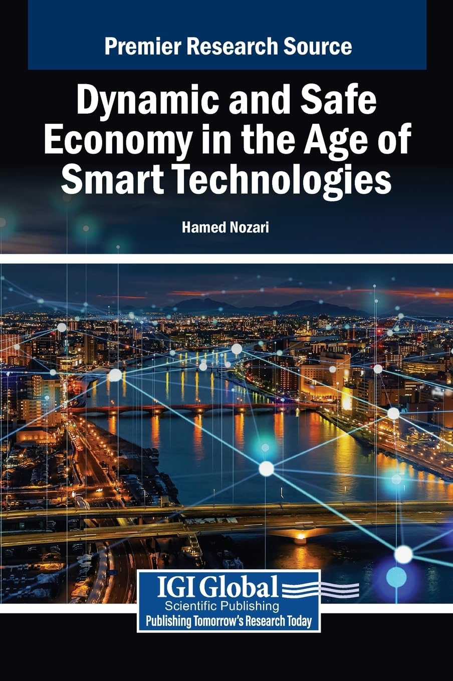 Dynamic and Safe Economy in the Age of Smart Technologies Business, Finance & Career