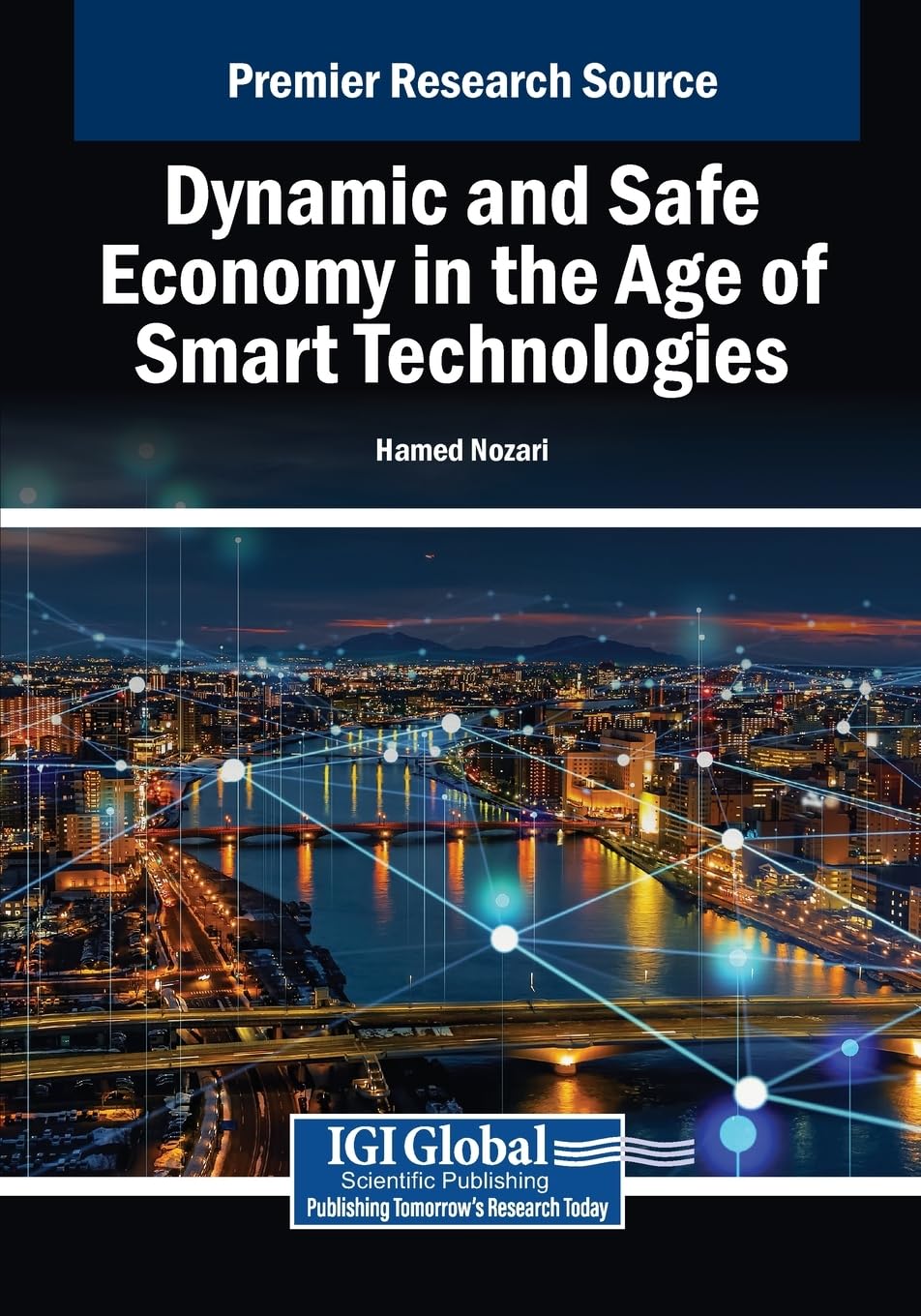 Dynamic and Safe Economy in the Age of Smart Technologies Business, Finance & Career