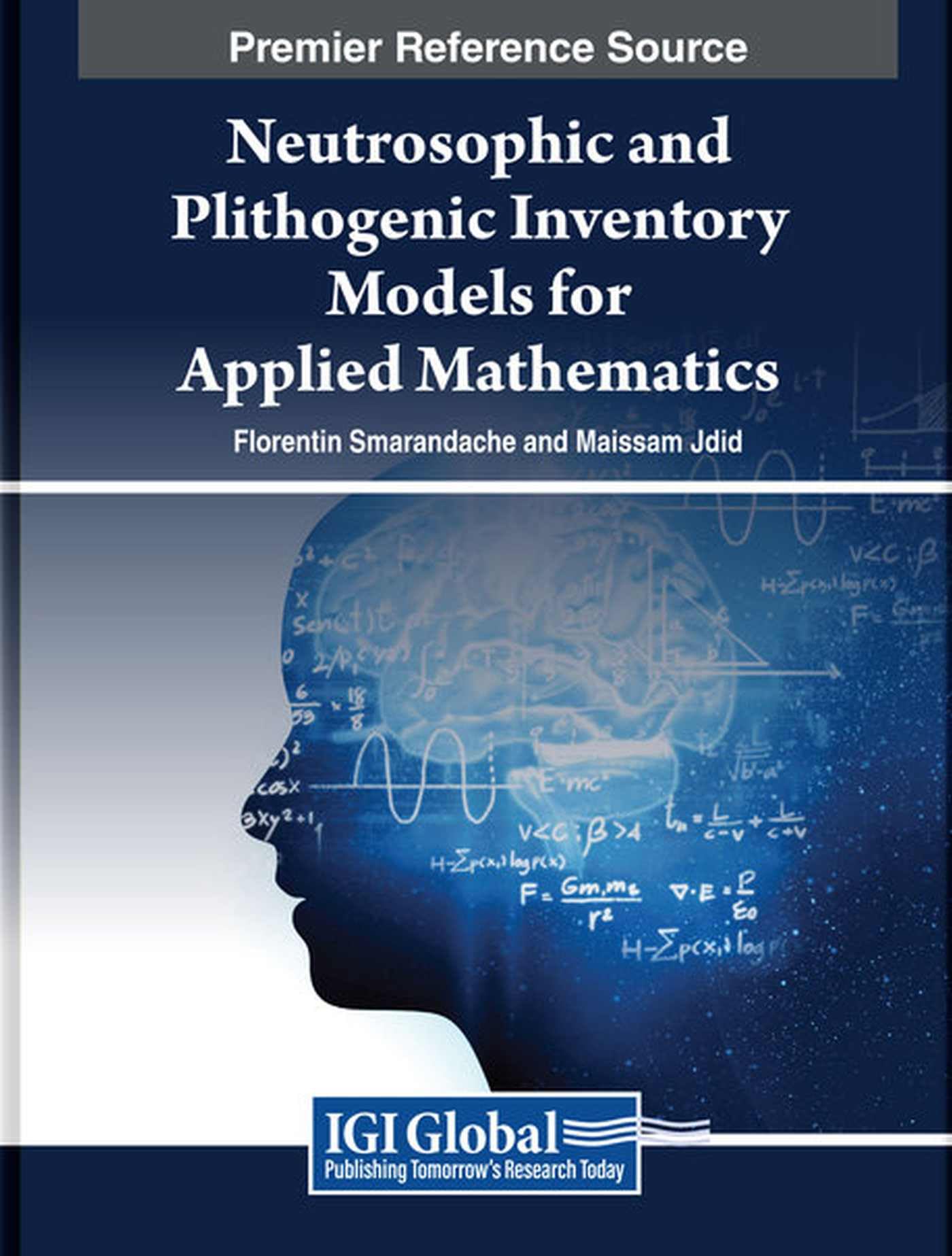 Neutrosophic and Plithogenic Inventory Models for Applied Mathematics Mathematics