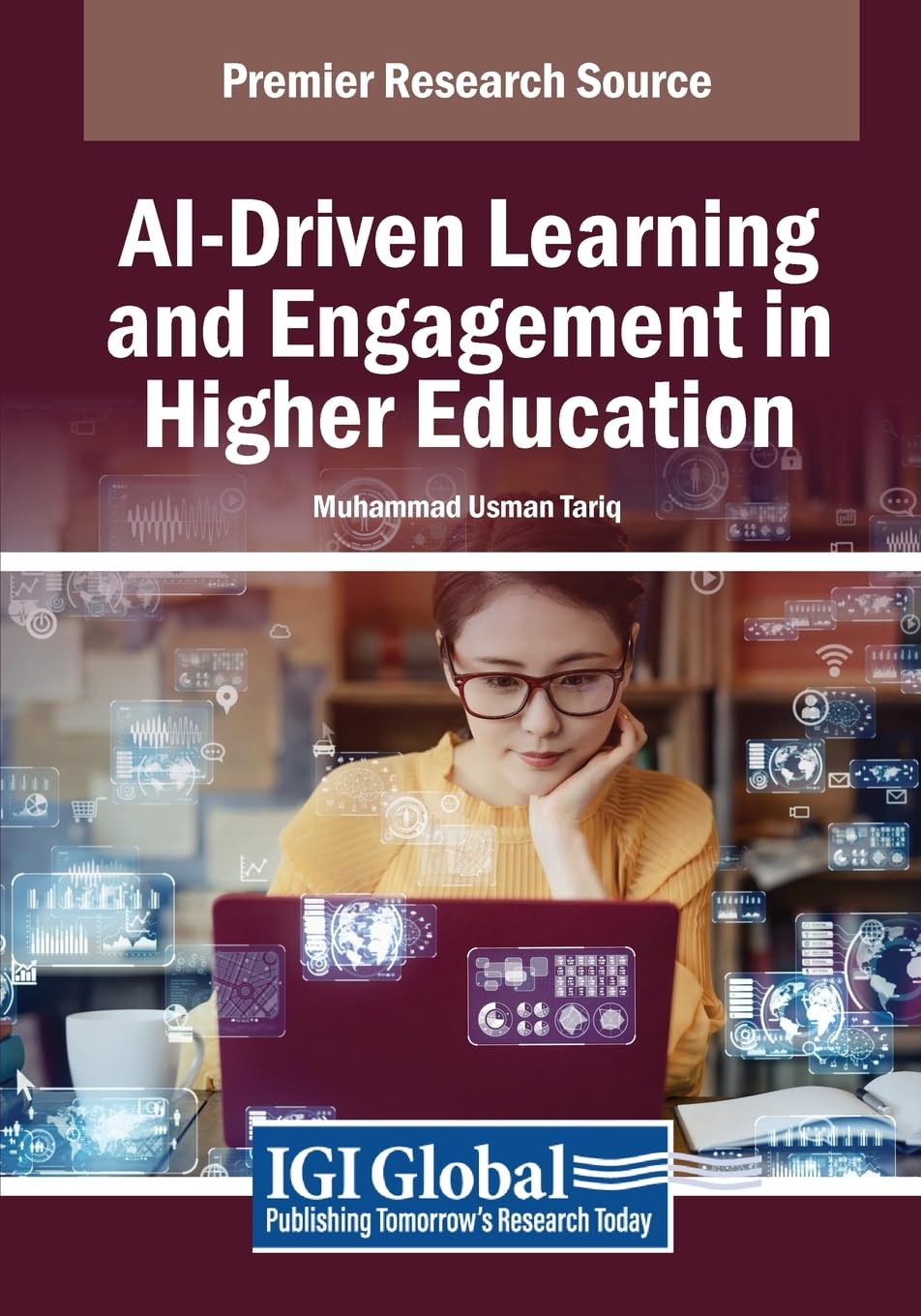 AI-Driven Learning and Engagement in Higher Education (Advances in Higher Education and Professional Development) Computer Science