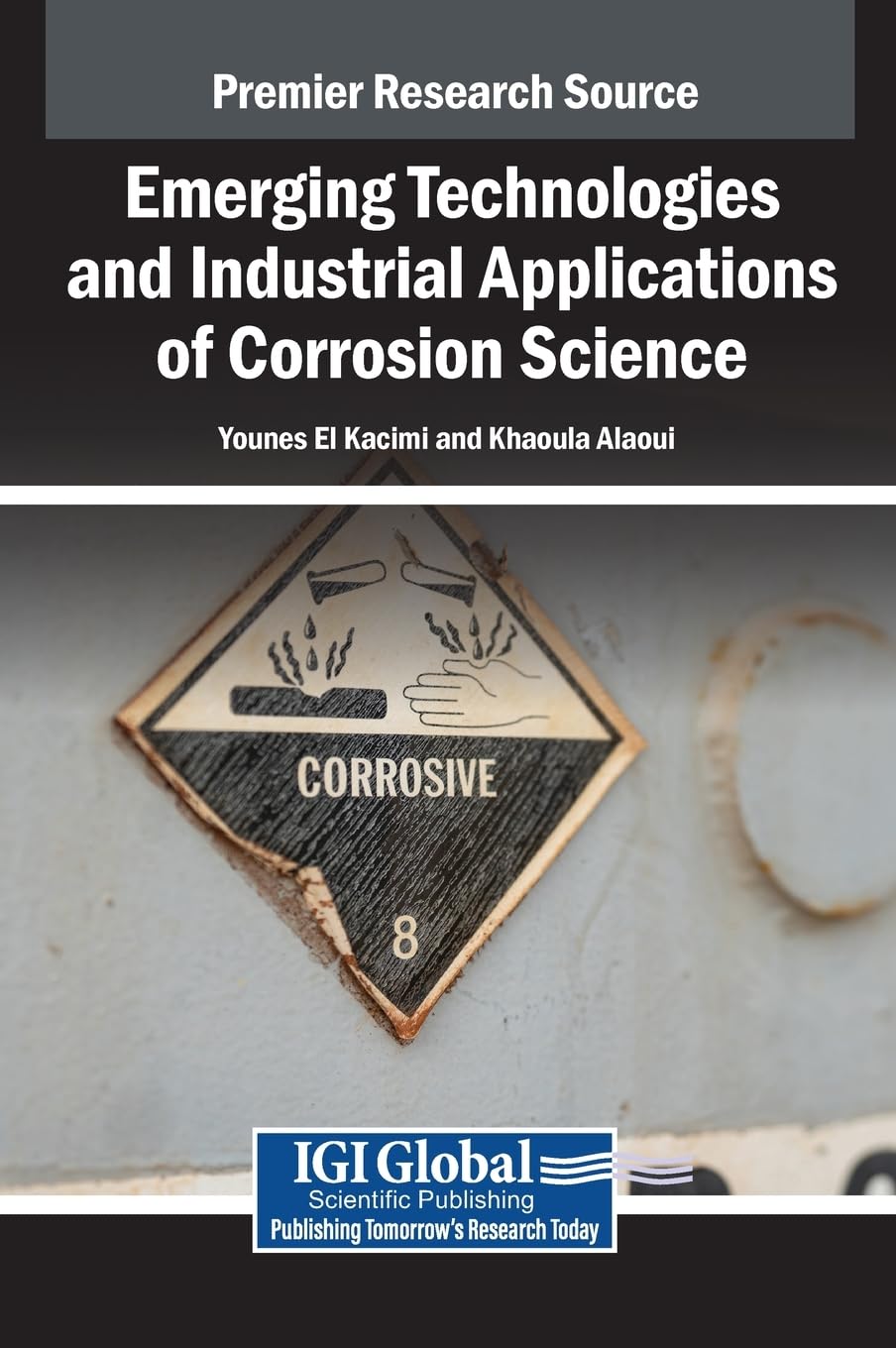 Emerging Technologies and Industrial Applications of Corrosion Science Business & Technology
