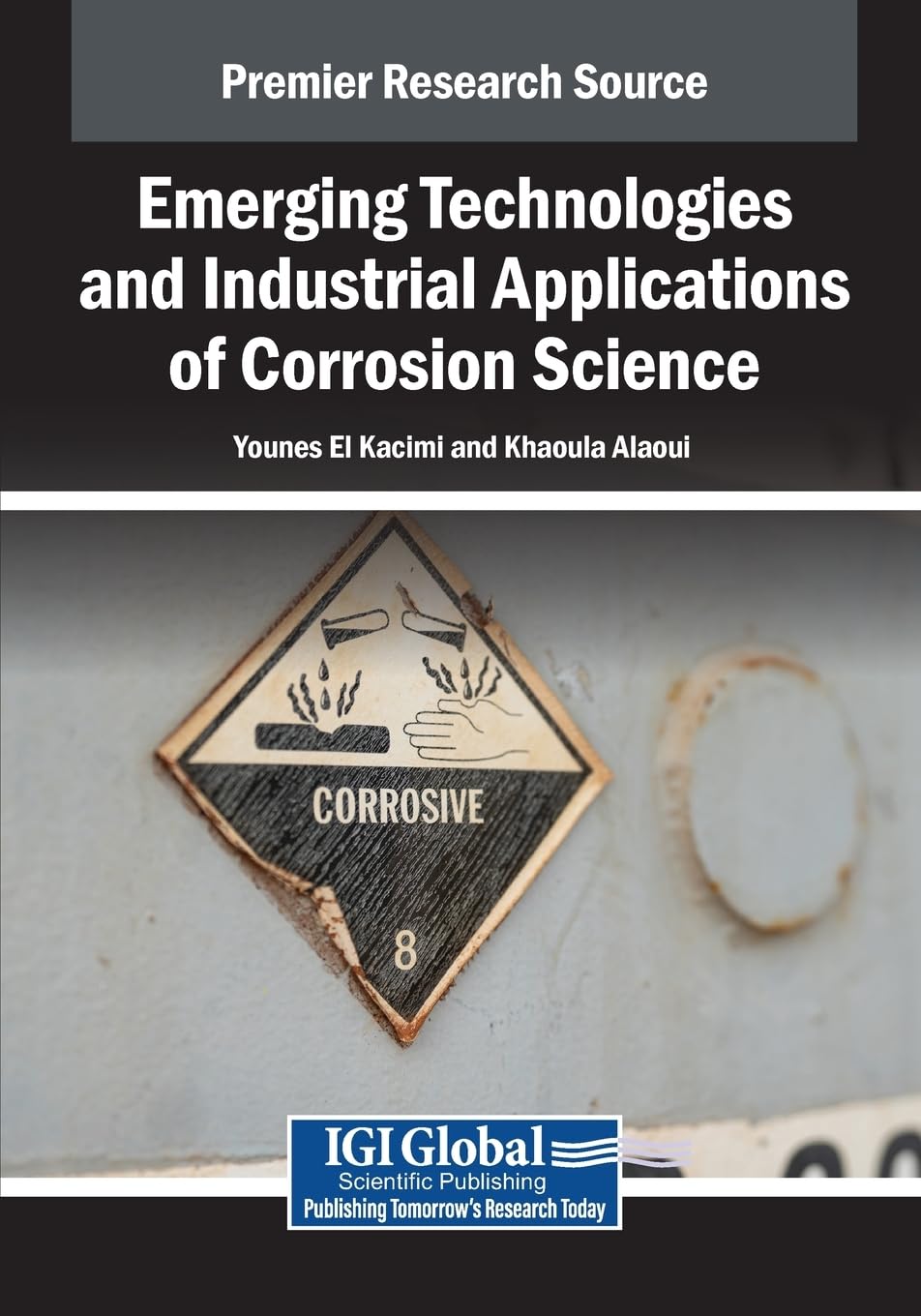 Emerging Technologies and Industrial Applications of Corrosion Science Business & Technology