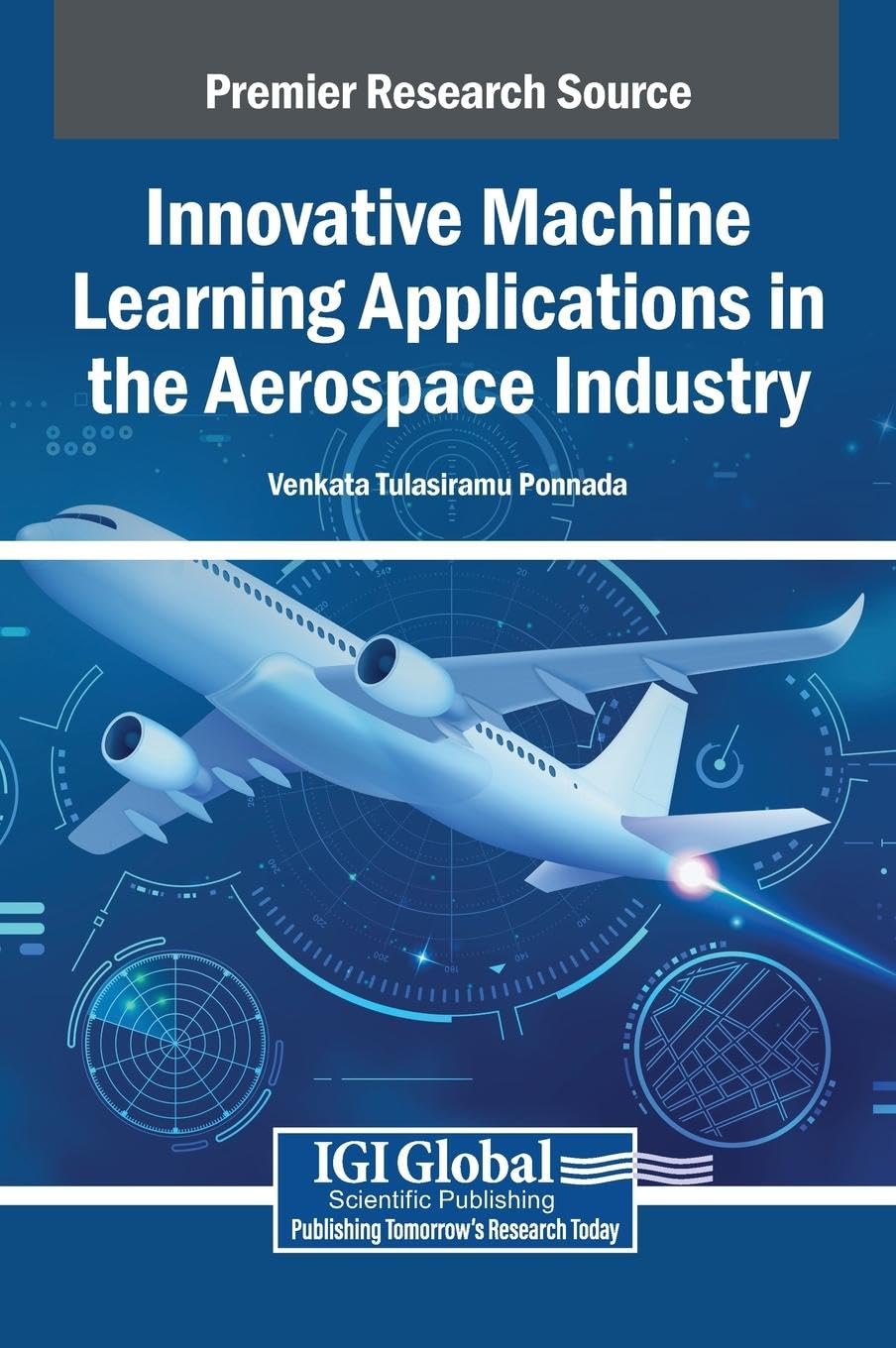 Innovative Machine Learning Applications in the Aerospace Industry Business, Finance & Career