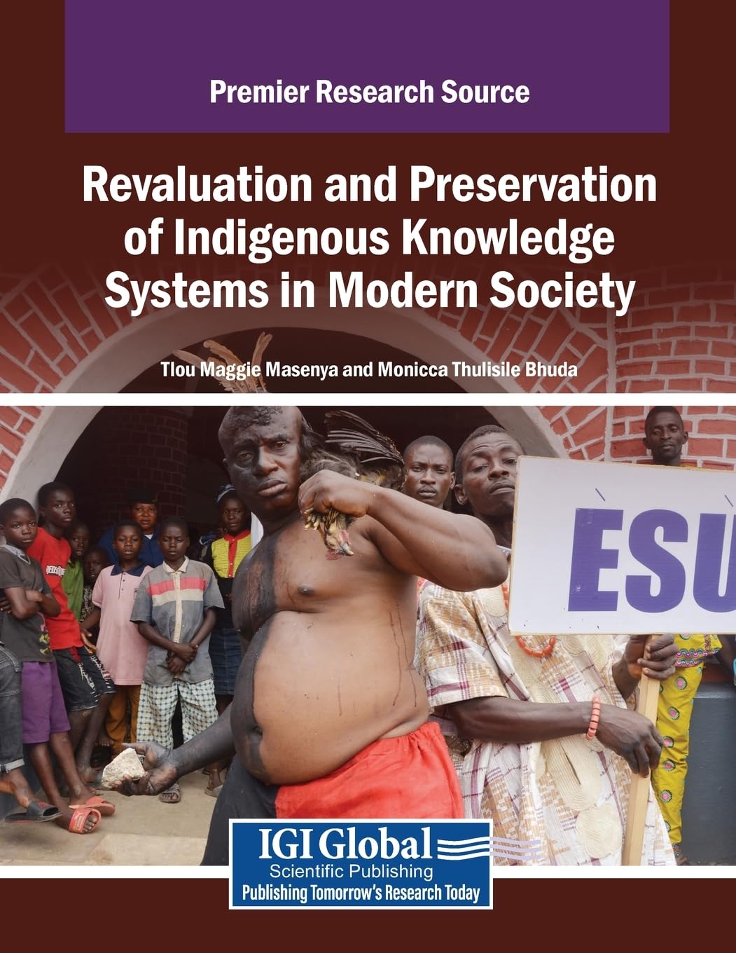 Revaluation and Preservation of Indigenous Knowledge Systems in Modern Society Law