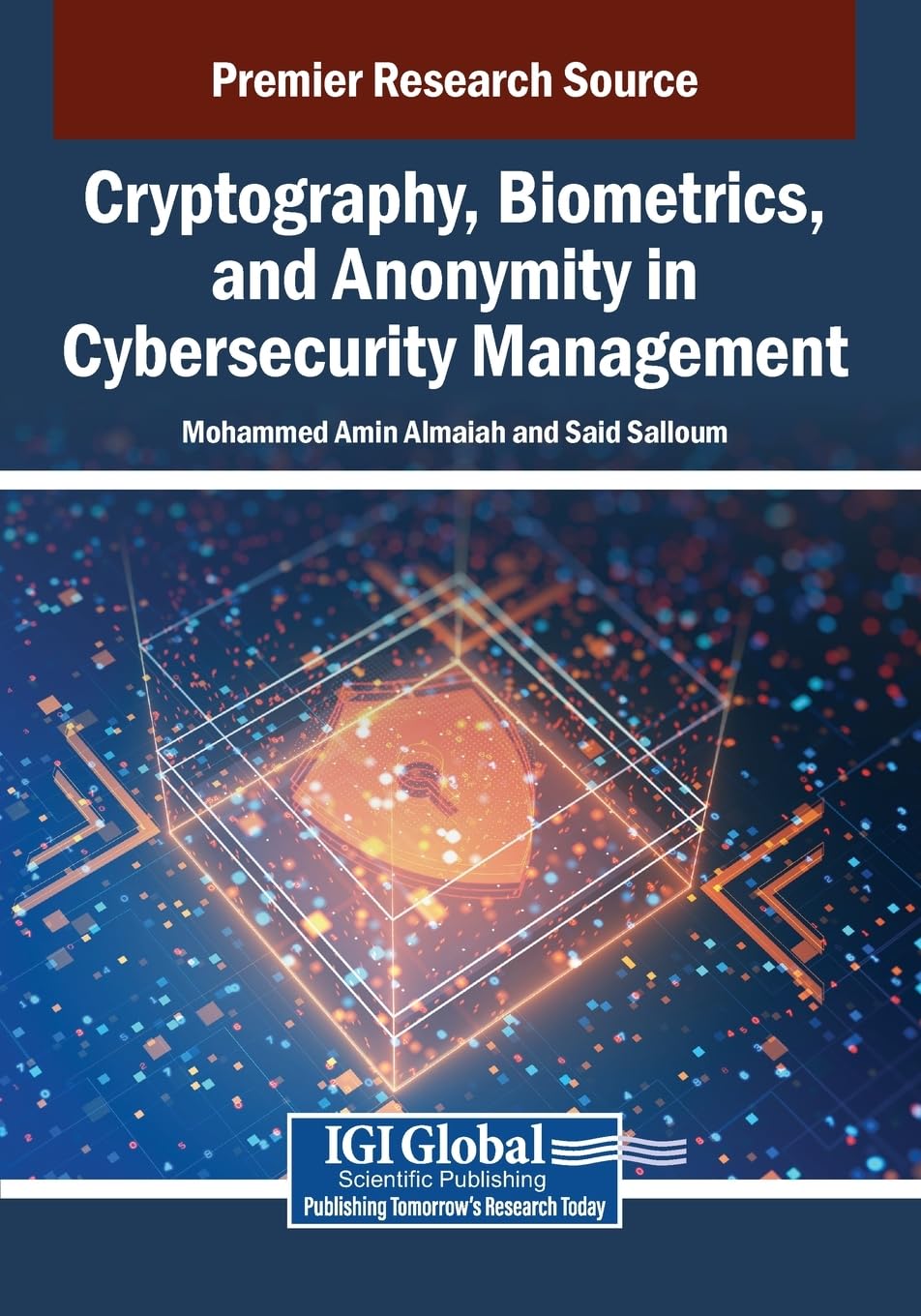 Cryptography, Biometrics, and Anonymity in Cybersecurity Management Business, Finance & Career