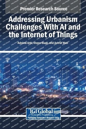 Addressing Urbanism Challenges With AI and the Internet of Things Business, Finance & Career