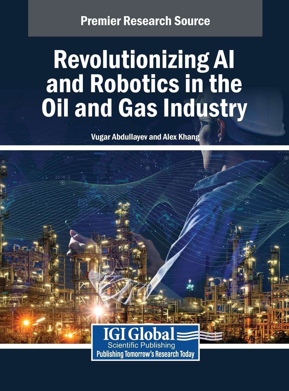 Revolutionizing AI and Robotics in the Oil and Gas Industry Law
