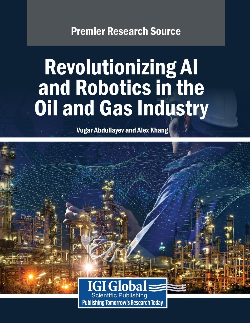 Revolutionizing AI and Robotics in the Oil and Gas Industry Law