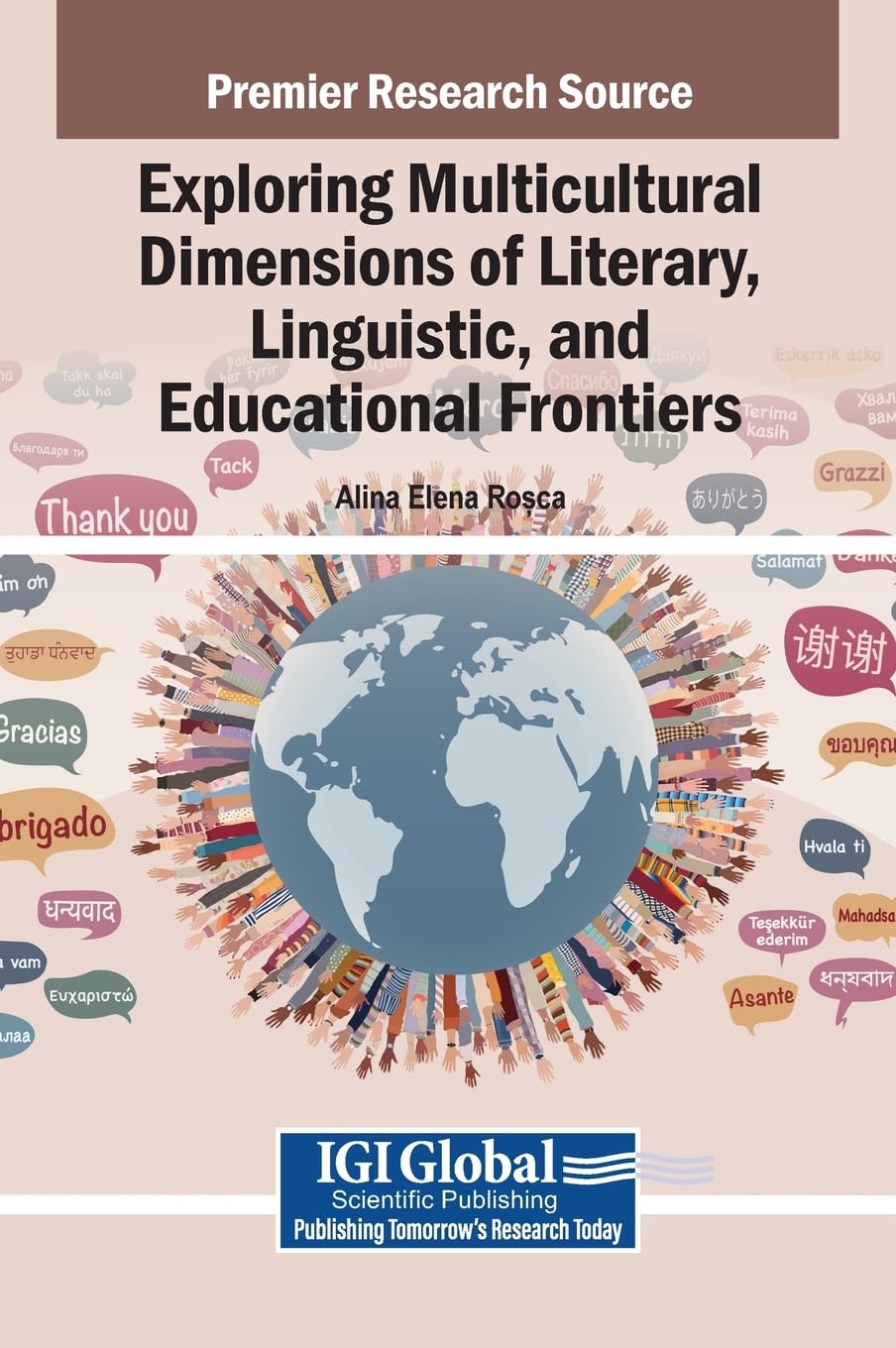 Exploring Multicultural Dimensions of Literary, Linguistic, and Educational Frontiers Books