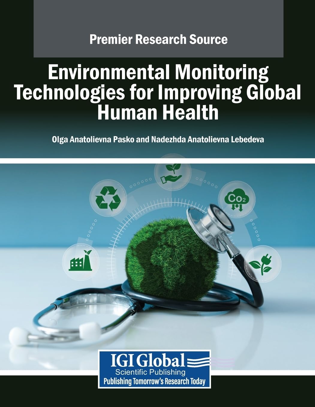 Environmental Monitoring Technologies for Improving Global Human Health Medicine