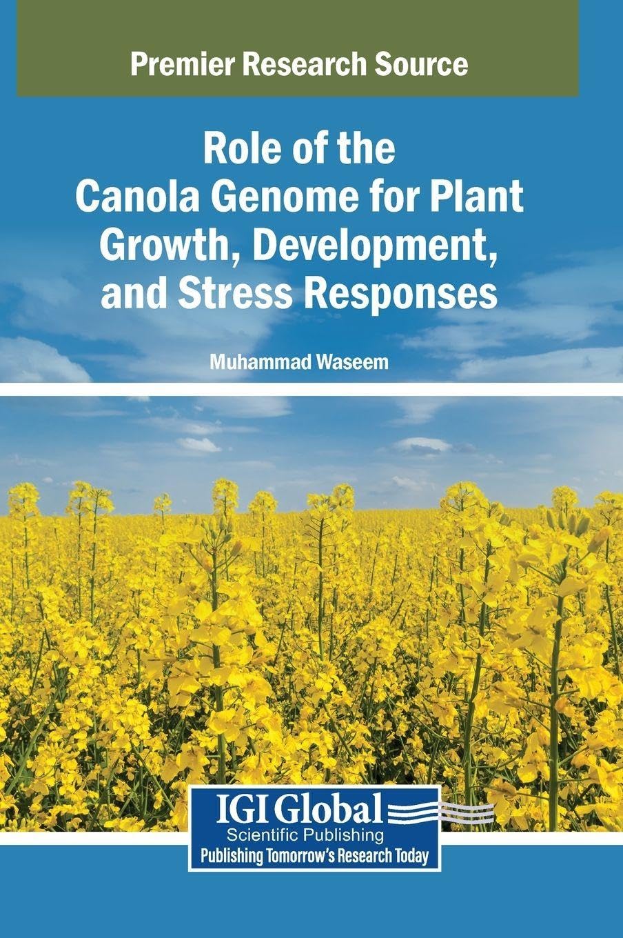 Role of the Canola Genome for Plant Growth, Development, and Stress Responses Natural Sciences