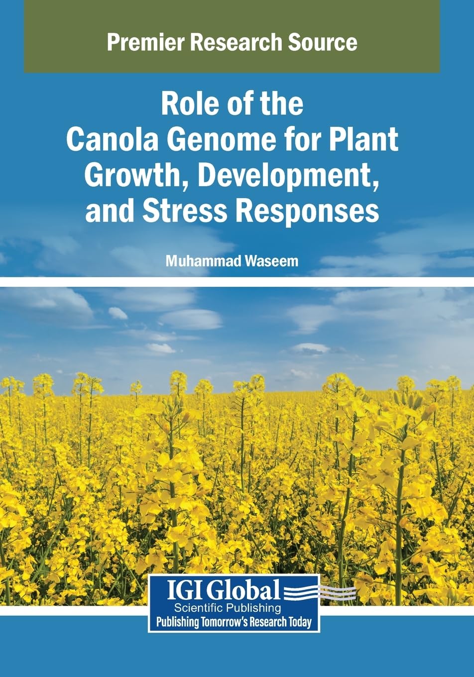 Role of the Canola Genome for Plant Growth, Development, and Stress Responses Natural Sciences