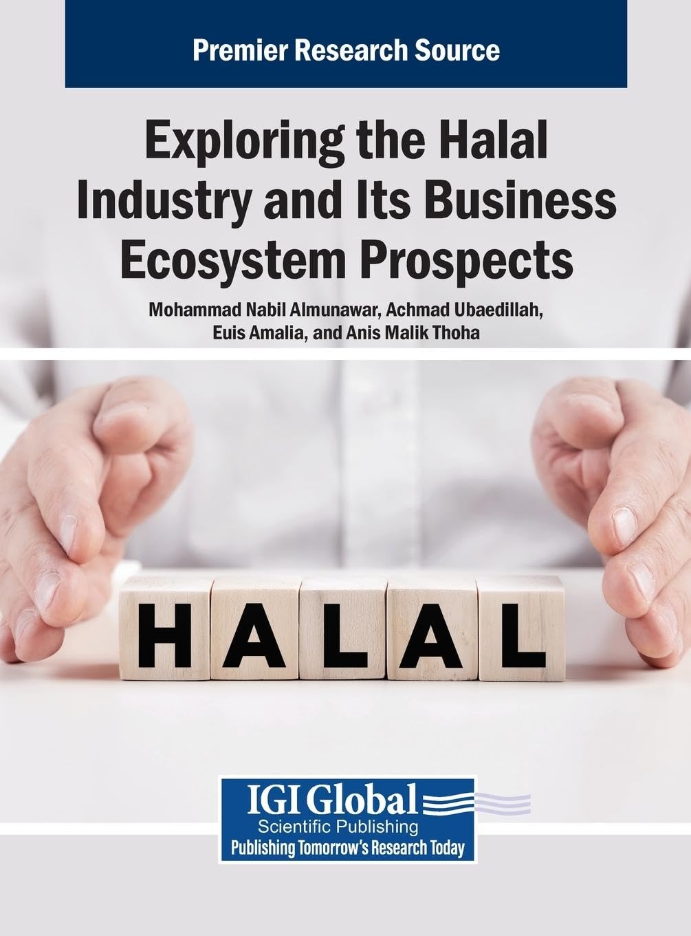 Exploring the Halal Industry and Its Business Ecosystem Prospects Law