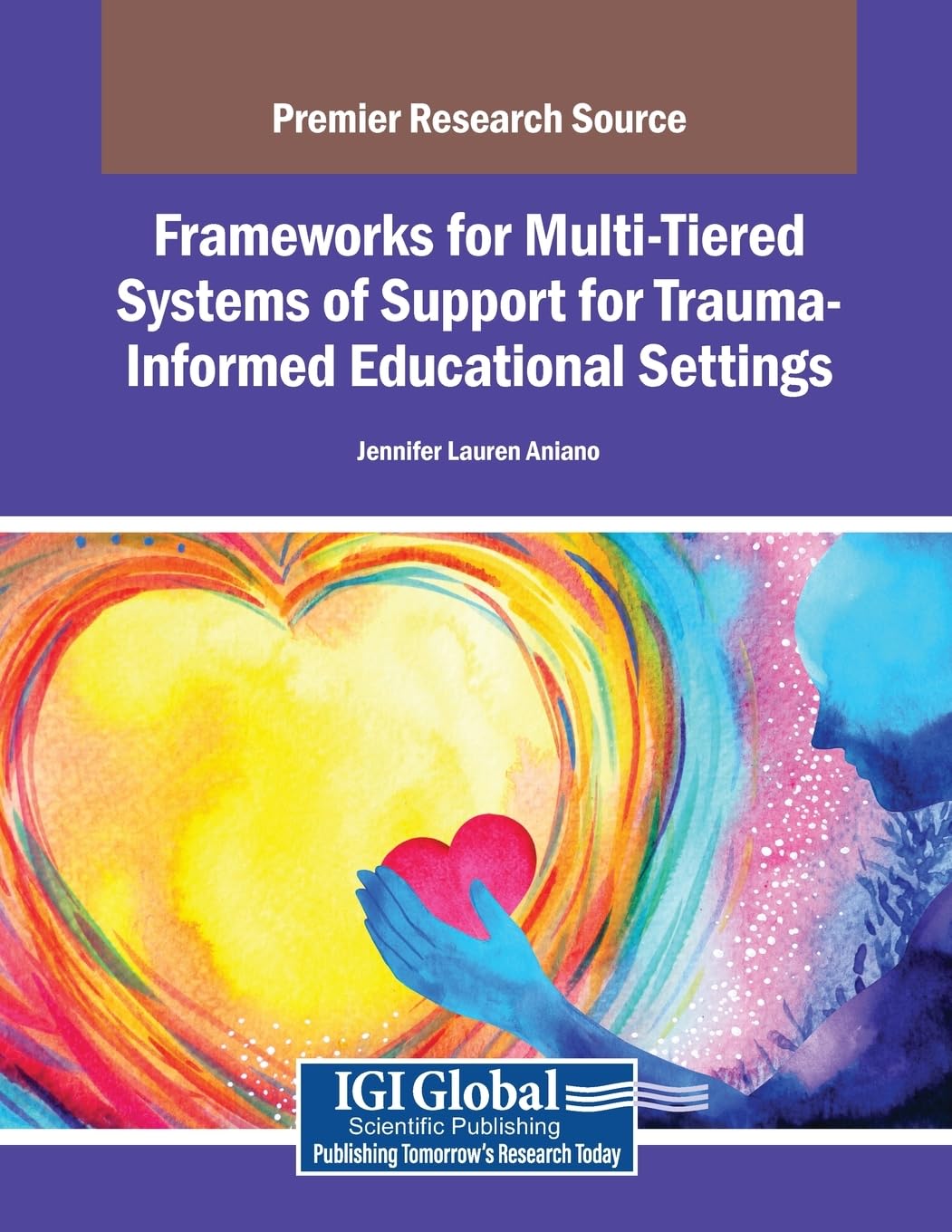 Frameworks for Multi-Tiered Systems of Support for Trauma-Informed Educational Settings Medicine